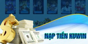 Nạp Tiền Kuwin